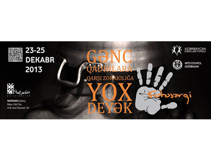 В Баку пройдет фотовыставка "Скажем НЕТ насилию в отношении молодых женщин"