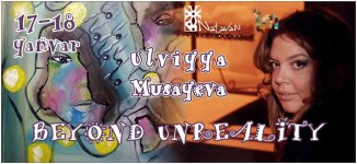 В Баку пройдет выставка работ Ульвии Мусаевой "Нереальность может быть реальной"