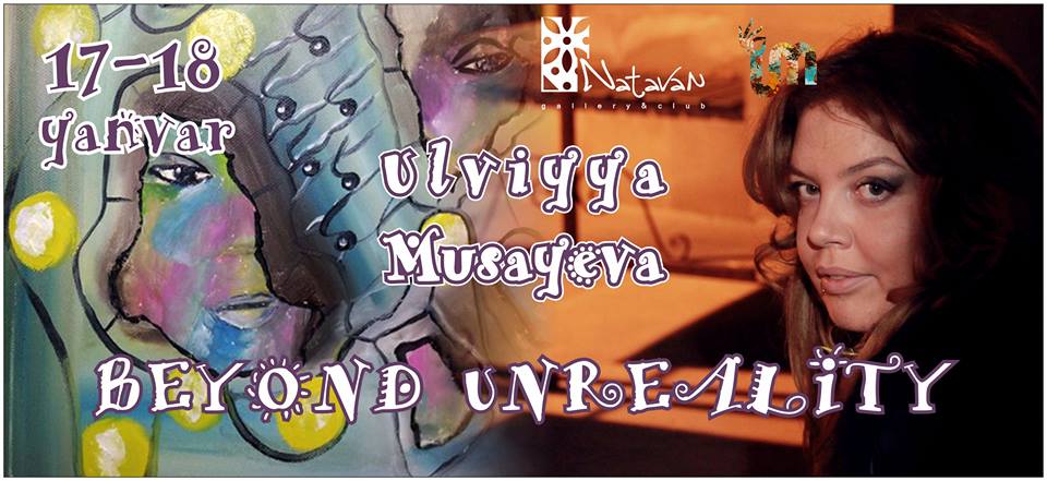 В Баку пройдет выставка работ Ульвии Мусаевой "Нереальность может быть реальной"