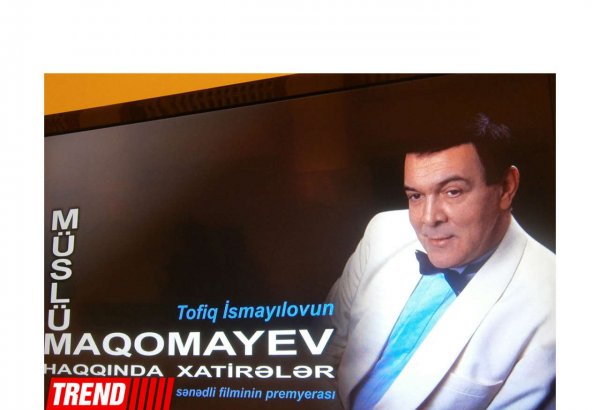 В Баку состоялась премьера фильма "Воспоминание о Муслиме Магомаеве" (ФОТО)