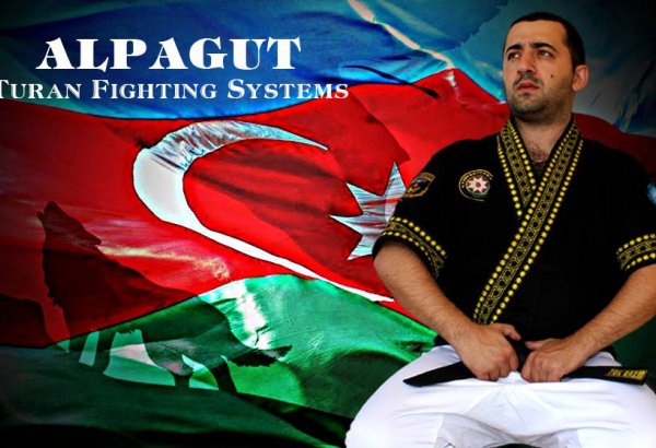 Боевое искусство алпагут  еще больше сблизит тюркские народы – Агиль Аджалов (ФОТО)