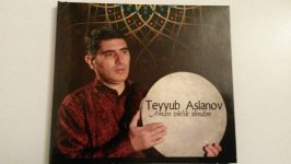 Ханенде Теййуб Асланов выпустил альбом "Aman təklik əlindən"