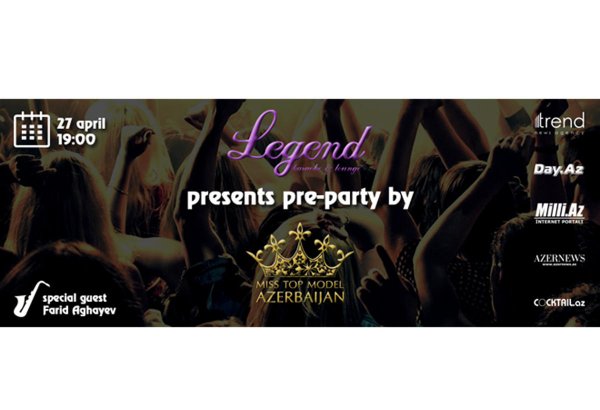 В Баку пройдет pre-party конкурса Miss Top Model Azerbaijan-2017