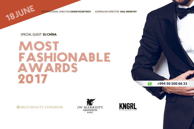 В Баку пройдет гала-вечер и церемония награждения Most Fashionable Award–2017