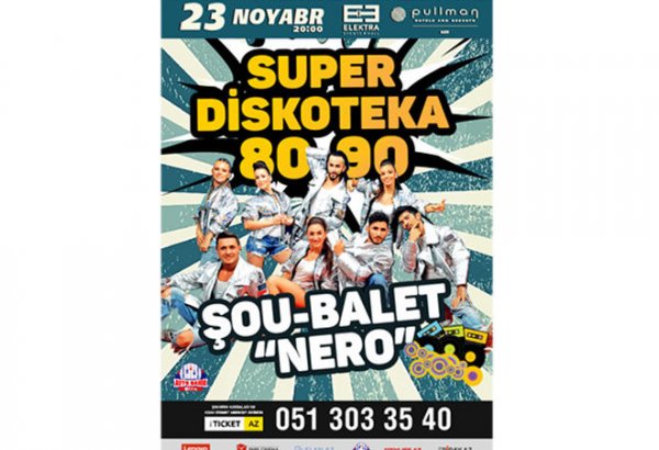 Шоу-балет "NERO" выступит в Баку вместе с легендами российской эстрады