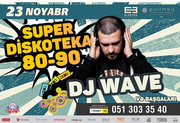 Супердискотеку 80-90-х в Баку зажгут треки Dj Wave и Dj Dark (ВИДЕО)
