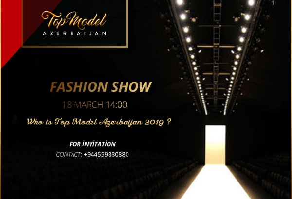 В Баку пройдет финал Top Model Azerbaijan 2019 (ФОТО)