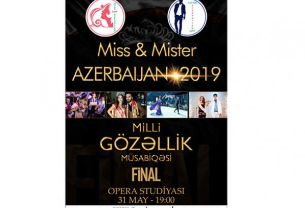 В Баку пройдет финал конкурса Miss & Mister Azerbaijan 2019