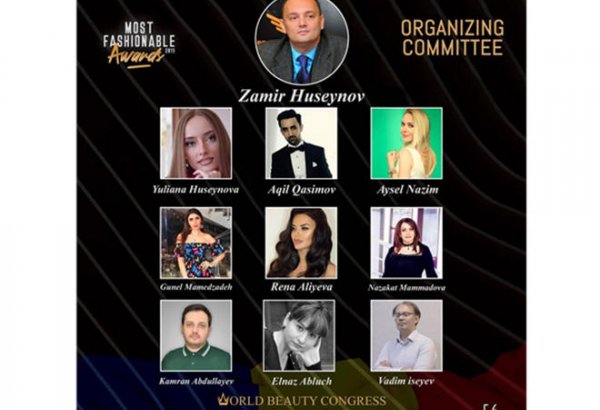 Всемирный конгресс красоты выберет в Азербайджане самых модных по 88 номинациям!