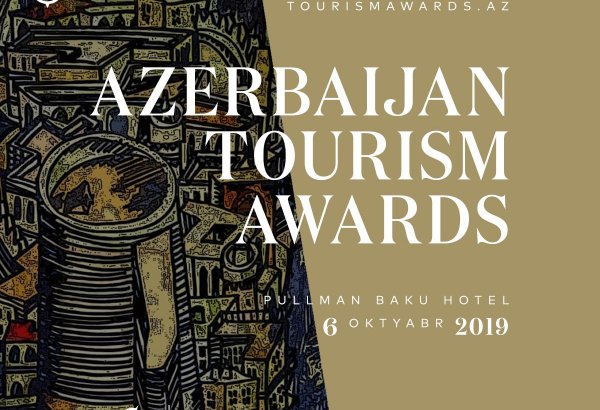 В Баку пройдет церемония награждения "1st Azerbaijan Tourism Awards – A signature of excellence"