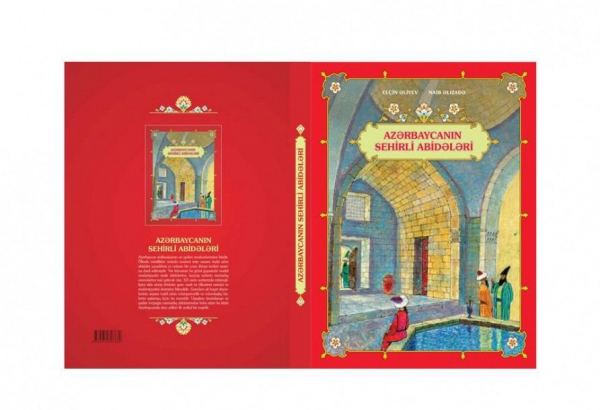 Известный архитектор Эльчин Алиев рассказал о "Волшебных памятниках Азербайджана"