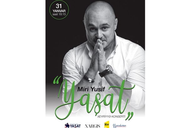 Состоится телеконцерт "Yaşat" народного артиста Мири Юсифа (ВИДЕО)