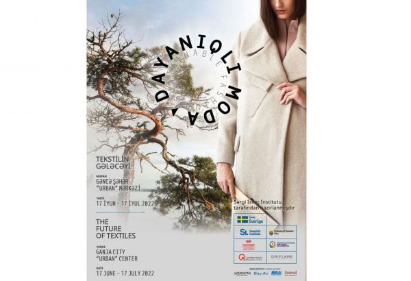 В Гяндже откроется выставка "Устойчивая мода: будущее текстиля"