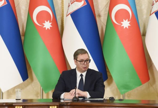 Всякий раз, приезжая в Баку, я действительно становлюсь свидетелем большого прогресса - Александар Вучич