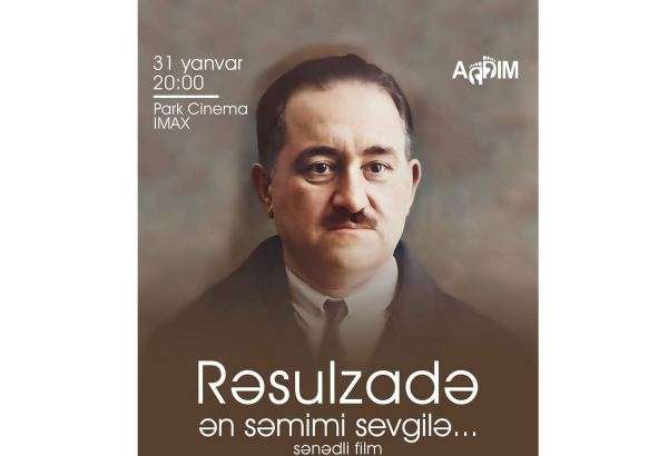 В Park Cinema состоится премьера фильма о Мамед Эмине Расулзаде