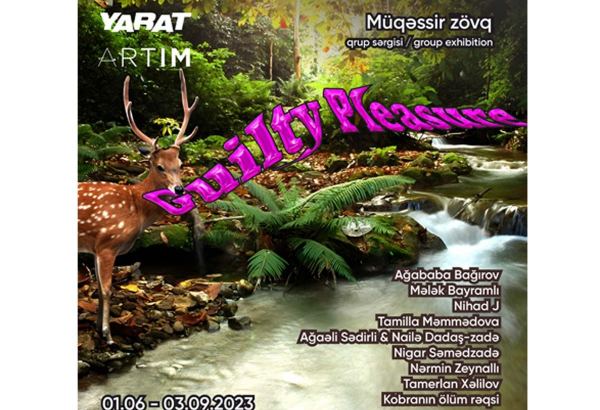 YARAT представит выставку "Guilty Pleasure"