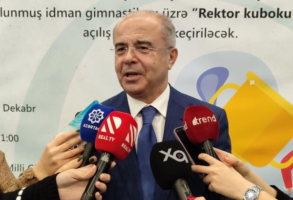 Соревнования "Кубок ректора" играют большую роль в пропаганде спорта - Фуад Гаджиев