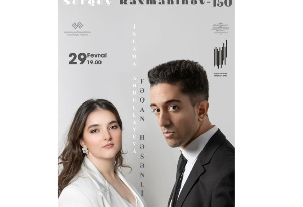 Ислама Абдуллаева и Фаган Гасанли исполнят в Баку сочинения Сергея Рахманинова
