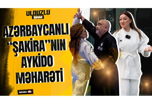 Ulduzlu İdman - азербайджанская Шакира в айкидо (ФОТО/ВИДЕО)