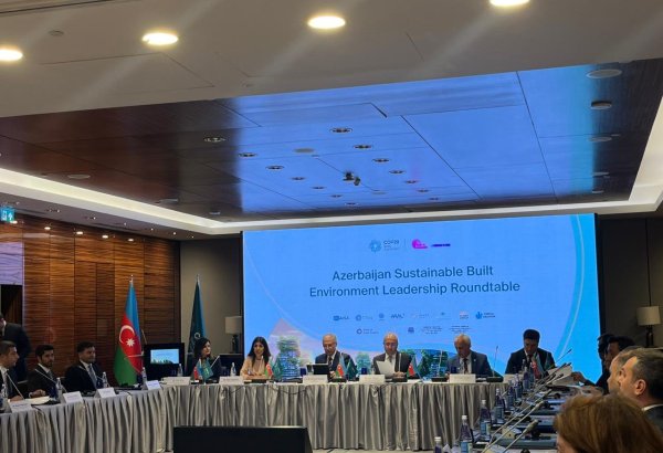 В Баку состоялся круглый стол руководителей устойчивого "зеленого" строительства в Азербайджане (Обновлено)