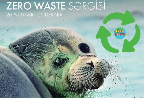 В Музее современного искусства в Баку проходит выставка "Zero Waste"