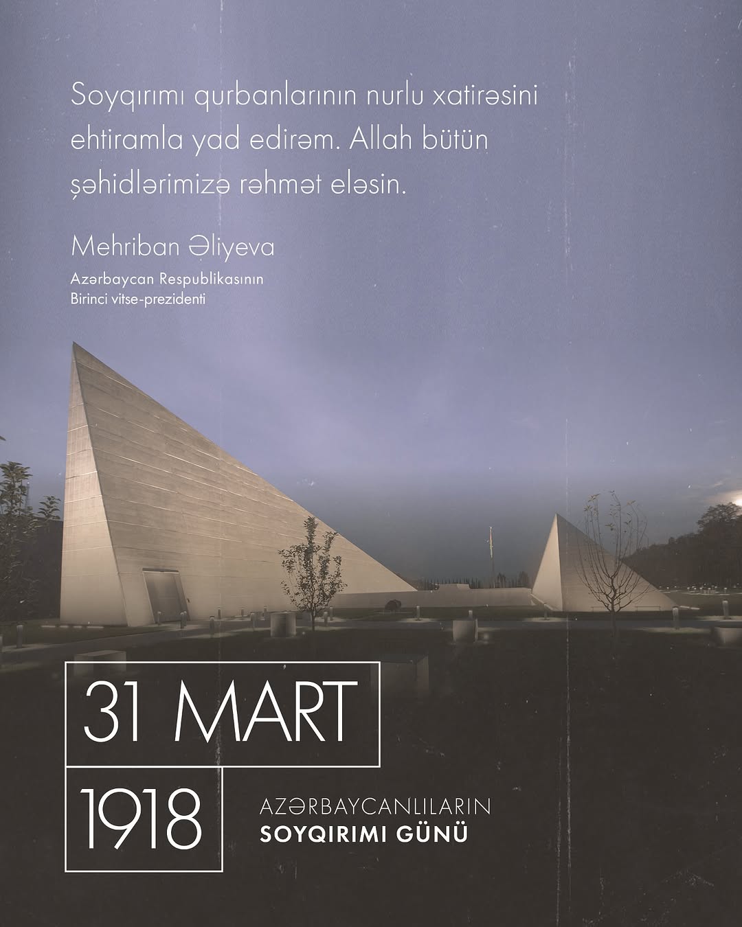 Первый вице-президент Мехрибан Алиева поделилась публикацией в связи с 31 Марта - Днем геноцида азербайджанцев (ФОТО)