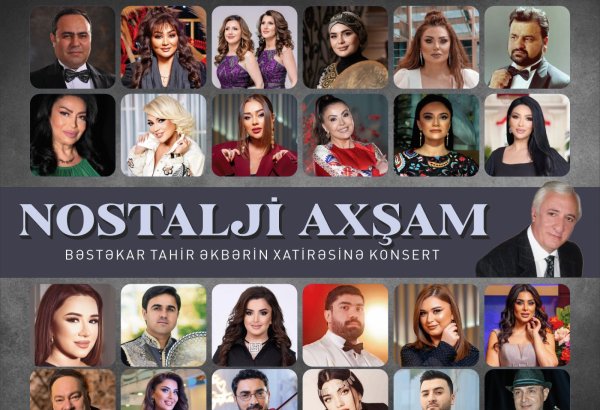 В Баку состоится великолепный гала-концерт "Вечер ностальгии"