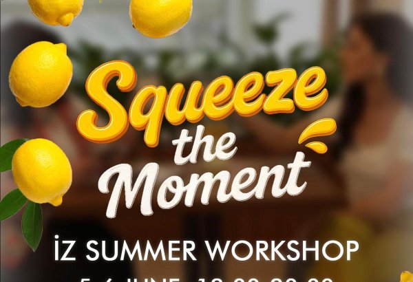 İZ Community проведет в Баку 10-ю юбилейную ярмарку-воркшоп Squeeze the Moment