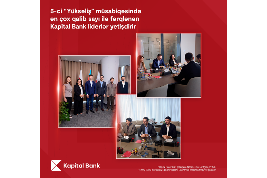 Kapital Bank, отличившийся на 5-м конкурсе «Yüksəliş» наибольшим числом победителей, готовит лидеров будущего