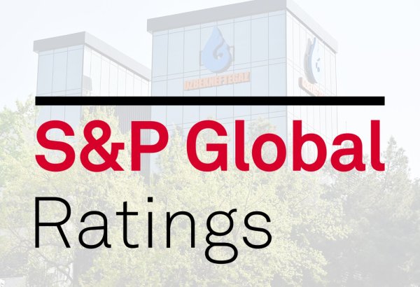 S&P повысило кредитный рейтинг Фонда развития предпринимательства Азербайджана