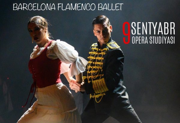 В Баку выступит Барселонский балет фламенко - будет представлен уникальный спектакль