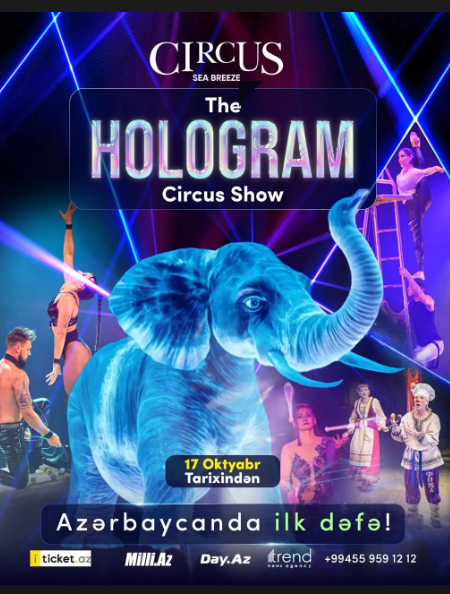 Впервые в Баку будет представлено уникальное цирковое шоу Hologram - сочетание реальности и иллюзии