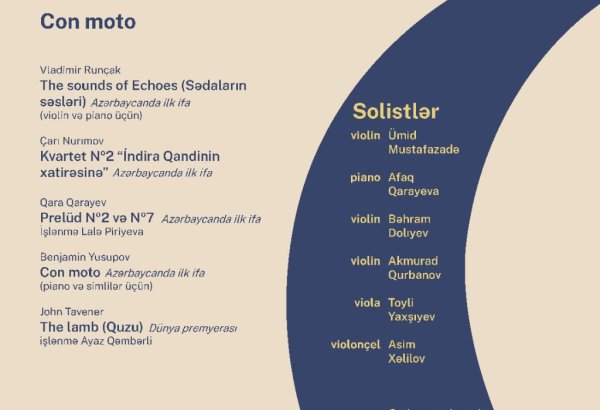 Впервые в Азербайджане на концерте “Con moto” будут представлены уникальные музыкальные произведения.