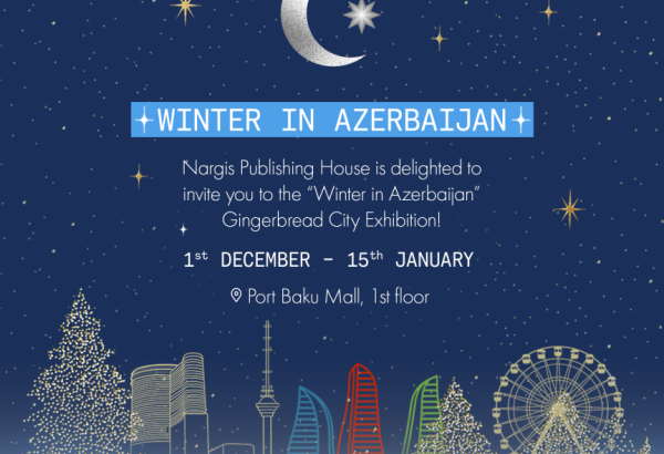 Издательский дом NARGIS открывает новую выставку Winter in Azerbaijan (ВИДЕО)