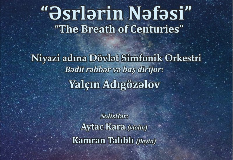 В Баку состоится масштабный концерт "Дыхание веков" – впервые с 1936 года…