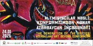 Поколение шестидесятников: неконформистское искусство Азербайджана - состоялось открытие постоянной экспозиции (ФОТО)