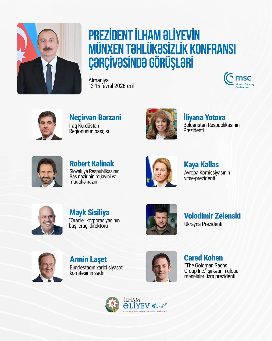На страницах Президента Ильхама Алиева в соцсетях размещена публикация о встречах, проведенных в рамках Мюнхенской конференции по безопасности (ФОТО)