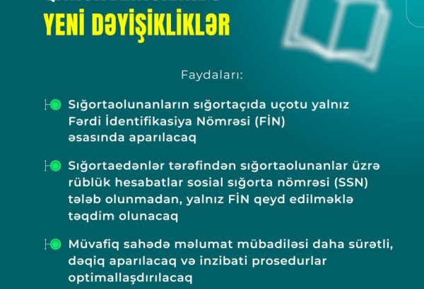 В Азербайджане учет застрахованных лиц у страховщика будет вестись только на основании FİN