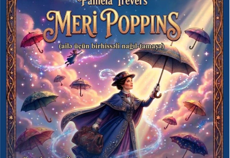 В Баку появится удивительная Мэри Поппинс, которая понимает язык животных и птиц