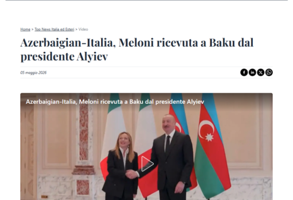 Мировые медиа широко осветили переговоры в Баку Премьер-министра Джорджи Мелони с Президентом Ильхамом Алиевым (ФОТО)