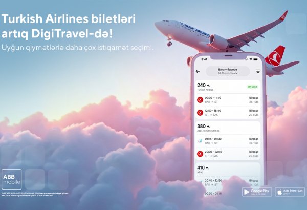 Билеты на рейсы Turkish Airlines и других авиакомпаний — с DigiTravel в приложении ABB mobile!