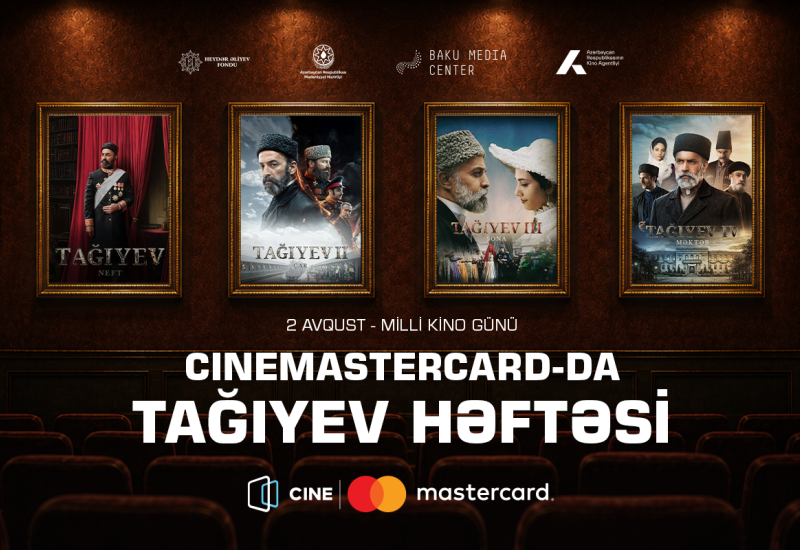 Неделя фильмов "Тагиев" пройдёт в CineMastercard ко Дню национального кино Азербайджана