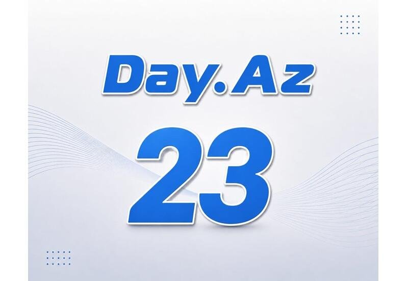Информационному порталу Day.Az исполняется 23 года