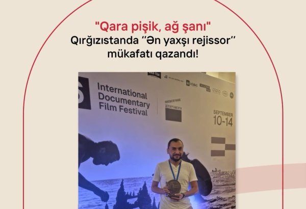 Азербайджанский фильм "Qara pişik, ağ şanı" удостоен награды международного кинофестиваля в Кыргызстане